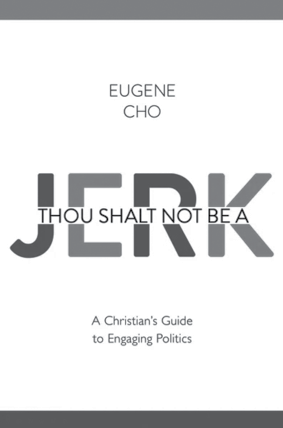 Book Cover: Thou Shalt Not Be a Jerk